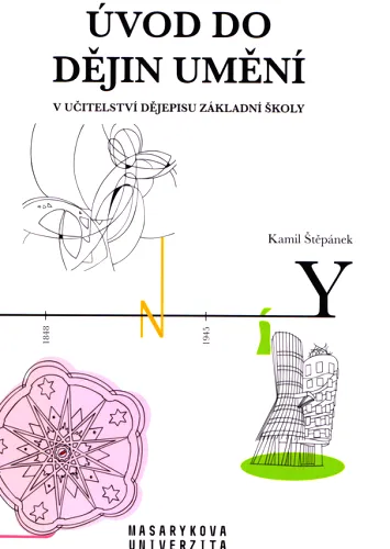 Úvod do dějin umění v učitelství dějepisu základní školy