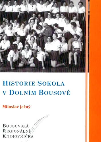 Historie Sokola v Dolním Bousově 1894-2024