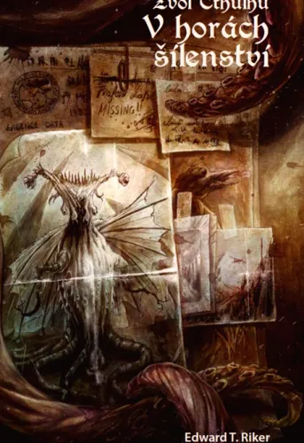 Zvol Cthulhu. 2, V Horách šílenství