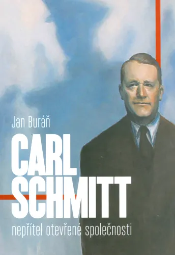 Carl Schmitt nepřítel otevřené společnosti