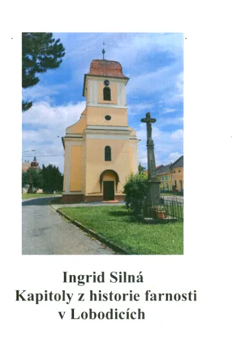 Kapitoly z historie farnosti v Lobodicích