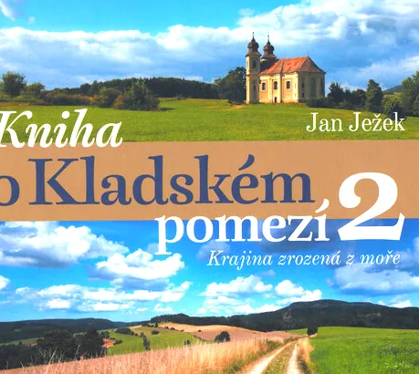Kniha o Kladském pomezí. 2, Krajina zrozená z moře