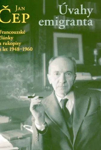 Úvahy emigranta francouzské články a rukopisy z let 1948-1960