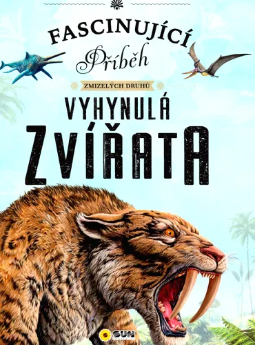 Vyhynulá zvířata fascinující příběh zmizelých druhů