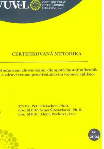 Hodnocení chovů dojnic dle spotřeby antimikrobik a zdraví vemen prostřednictvím webové aplikace