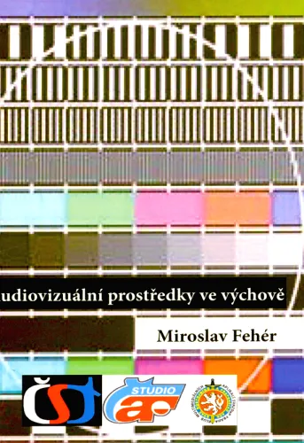 Audiovizuální prostředky ve výchově