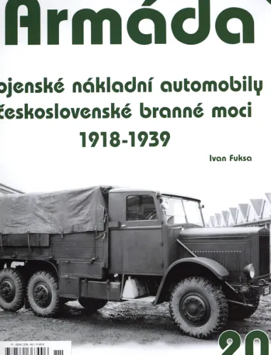 Vojenské nákladní automobily československé branné moci 1918-1939