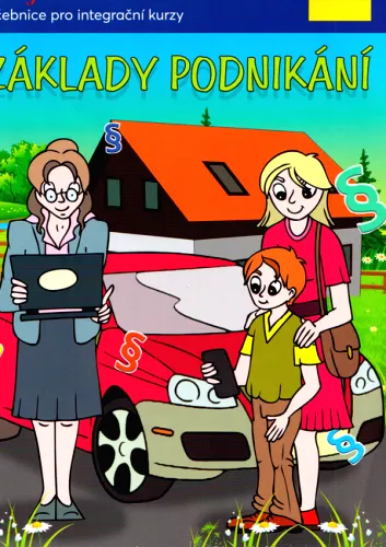 Vítej v Česku učebnice pro integrační kurzy. IV., Základy podnikání