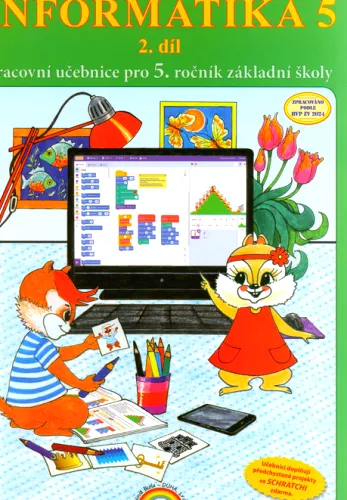 Informatika 5 pracovní učebnice pro 5. ročník základní školy