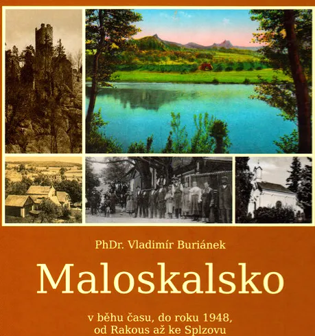 Maloskalsko v běhu času, do roku 1948, od Rakous až ke Splzovu