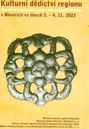 Kulturní dědictví regionu sborník ke konferenci konané v Muzeu jižního Plzeňska v Blovicích ve dnech 3.-4.11.2023
     250 1. vydání
     264 1 Nepomuk Městské muzeum a galerie Nepomuk,