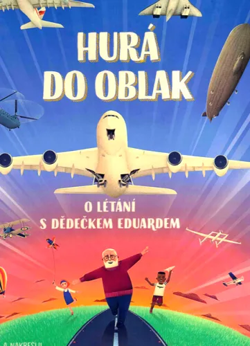 Hurá do oblak o létání s dědečkem Eduardem