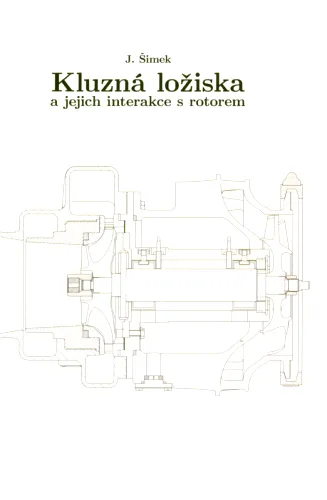 Kluzná ložiska a jejich interakce s rotorem
