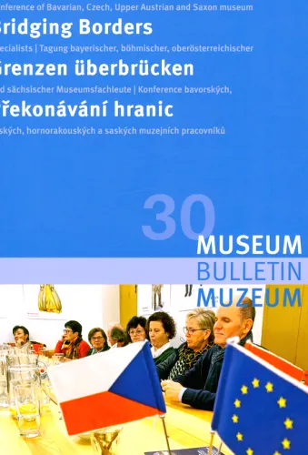 Grenzüberschreitende Museumskooperationen fördern und pflegen
     24631 Překonávání hranic- podpora a posilování přeshraniční muzejní spolupráce
     264 1 Dresden Staatliche Kunstsammlungen Dresden ; Chemnitz Sächsische Landesstelle für Museumswesen ;