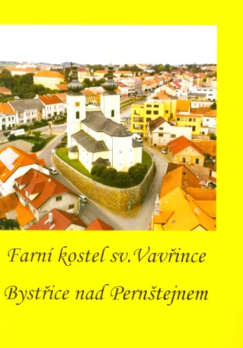 Farní kostel sv. Vavřince, Bystřice nad Pernštejnem
     250 První vydání
     264 1 [Bystřice nad Pernštejnem] město Bystřice nad Pernštejnem,