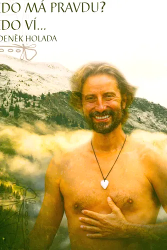 Kdo má pravdu? Kdo ví...