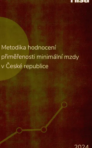 Metodika hodnocení přiměřenosti minimální mzdy v České republice