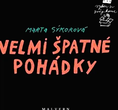 Velmi špatné pohádky