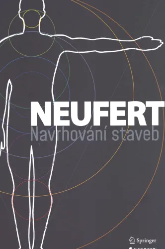 Navrhování staveb zásady, normy, předpisy pro objekty, konstrukce, projektování, požadavky na prostor, prostorové vztahy, rozměry budov, místností, zařízení z hlediska člověka coby měřítka a cíle - příručka pro stavebníky, projektanty, učitele a studenty