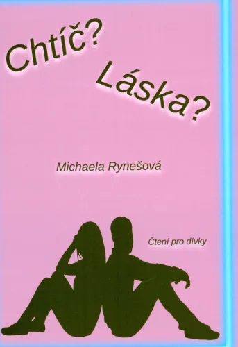 Chtíč? Láska?
