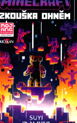 Minecraft. Zkouška ohněm