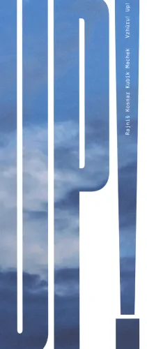 Vzhůru! Up!