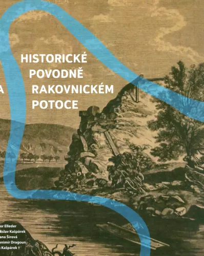 Historické povodně na Rakovnickém potoce