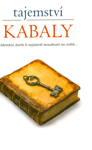 Tajemství kabaly odemkni dveře k nejstarší moudrosti na světě...