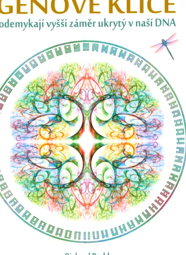 Genové klíče odemykají vyšší záměr ukrytý v naší DNA