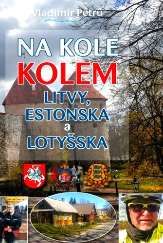Na kole kolem Litvy, Lotyšska a Estonska