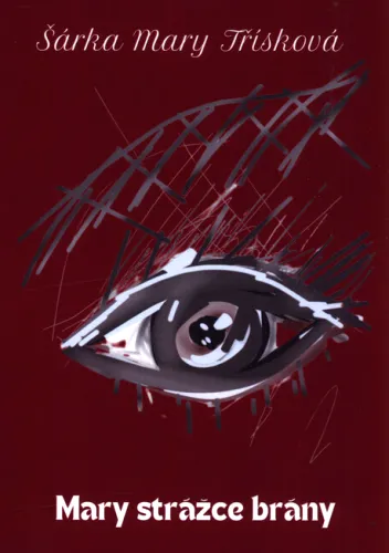 Mary strážce brány