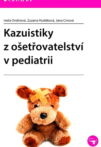 Kazuistiky z ošetřovatelství v pediatrii