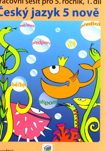 Český jazyk 5 nově pracovní sešit pro 5. ročník