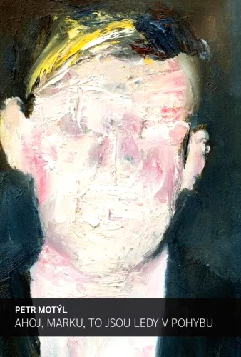 Ahoj, Marku, to jsou ledy v pohybu