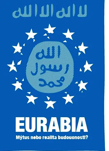Eurabia mýtus nebo realita budoucnosti?