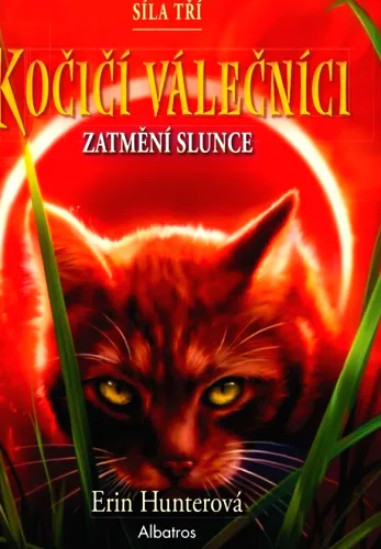 Kočičí válečníci síla tří. Zatmění slunce