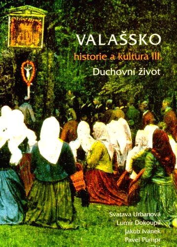 Valašsko historie a kultura. III., Duchovní život