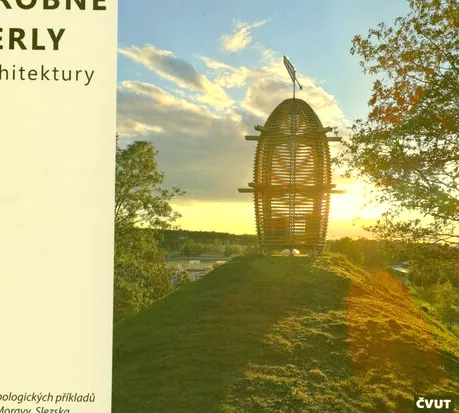 Drobné perly architektury kopa typologických příkladů z Čech, Moravy, Slezska, Slovenska a Ukrajiny