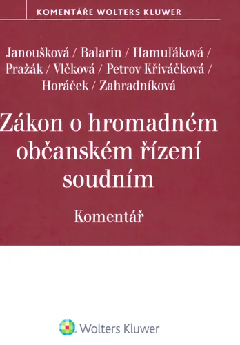 Zákon o hromadném občanském řízení soudním komentář - včetně změnového zákona č. 180/2024 Sb.