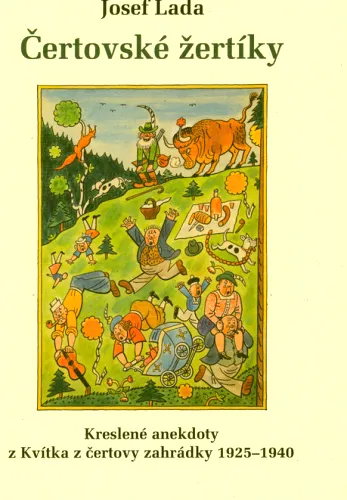 Čertovské žertíky kreslené anekdoty z Kvítka z čertovy zahrádky 1925-1940