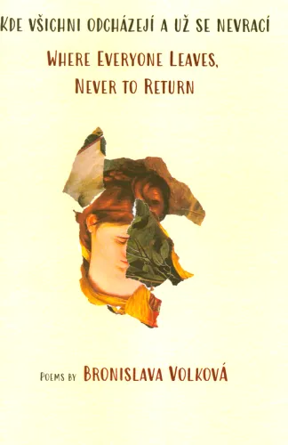 Kde všichni odcházejí a už se nevrací Where everyone leaves, never to return