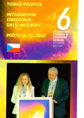 Integrativní onkologie- další možnosti Integrative oncology- other options - Porto, 6.12.2024