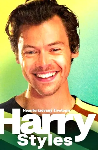 Harry Styles neautorizovaný životopis