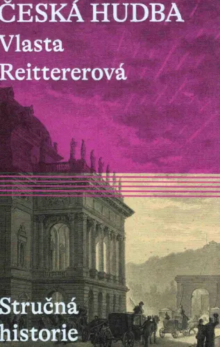 Česká hudba stručná historie