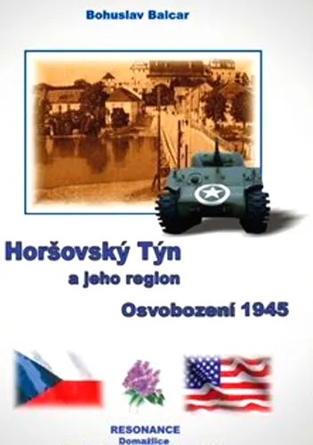 Horšovský Týn a jeho region osvobození 1945