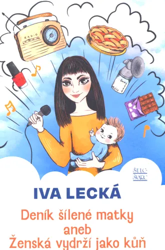 Deník šílené matky, aneb, Ženská vydrží jako kůň