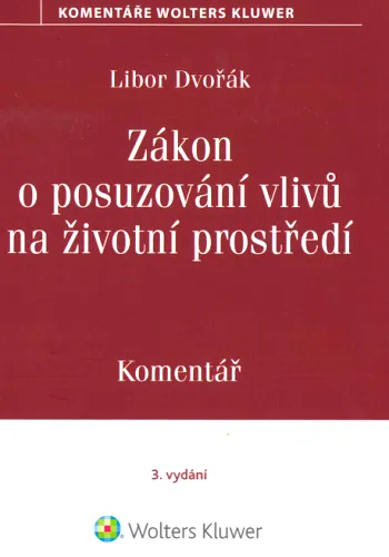 Zákon o posuzování vlivů na životní prostředí komentář