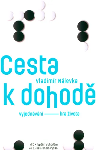 Cesta k dohodě vyjednávání - hra života
