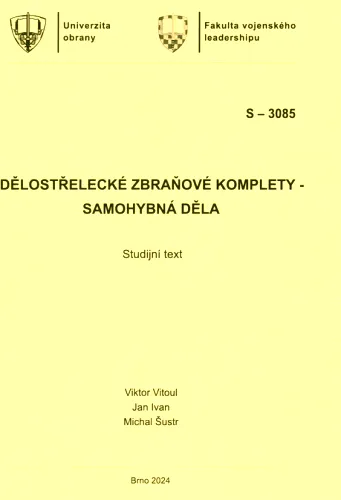Dělostřelecké zbraňové komplety - samohybná děla