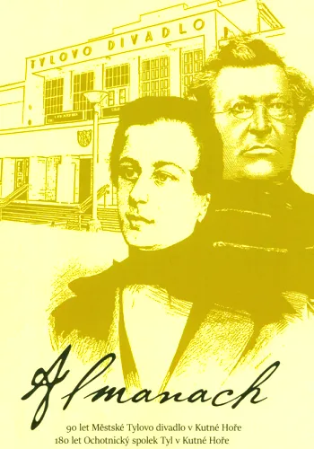 Almanach 90 let Městské Tylovo divadlo v Kutné Hoře, 180 let Ochotnický spolek Tyl v Kutné Hoře